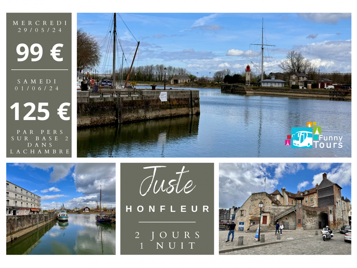 Normandie – Juste Honfleur